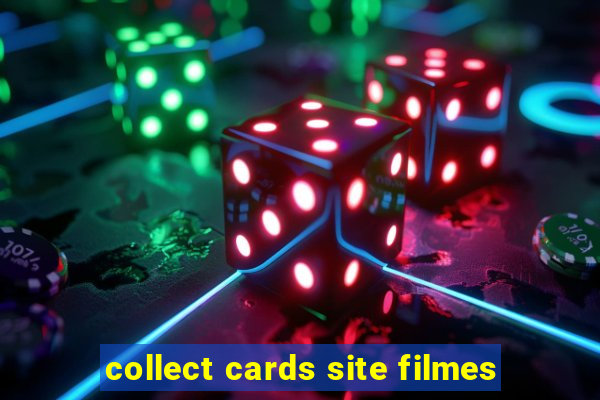 collect cards site filmes