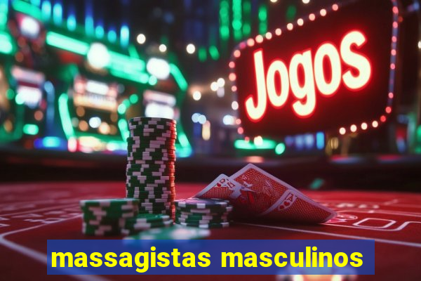 massagistas masculinos