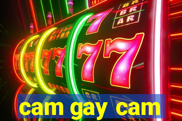 cam gay cam