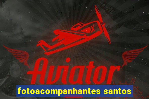 fotoacompanhantes santos