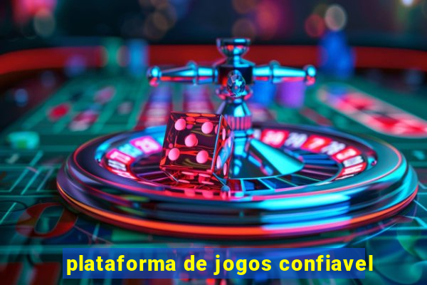 plataforma de jogos confiavel