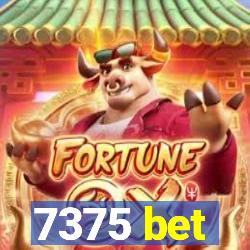 7375 bet