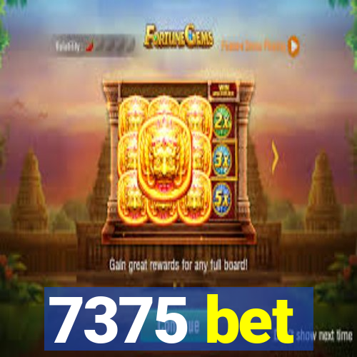 7375 bet