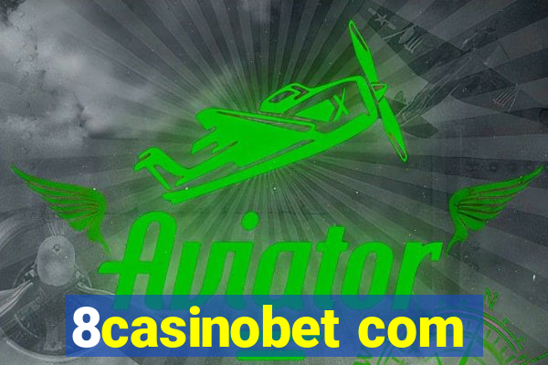 8casinobet com