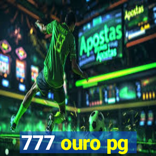 777 ouro pg