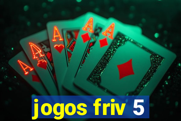 jogos friv 5