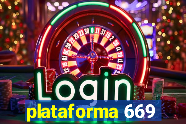 plataforma 669