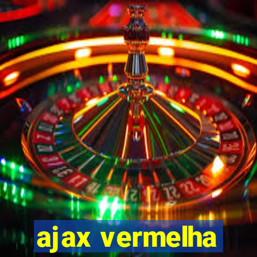 ajax vermelha