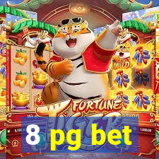 8 pg bet