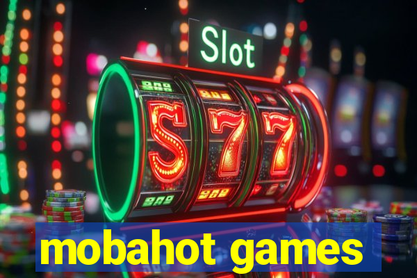 mobahot games