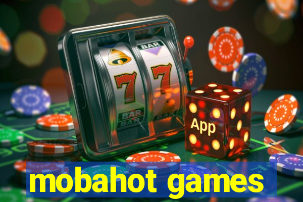 mobahot games