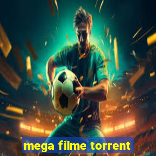 mega filme torrent