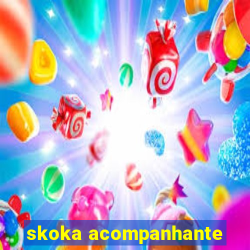 skoka acompanhante