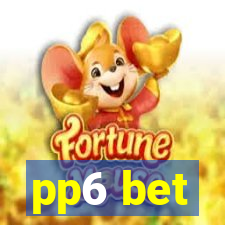 pp6 bet