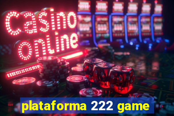 plataforma 222 game