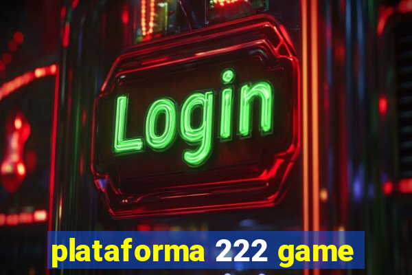 plataforma 222 game