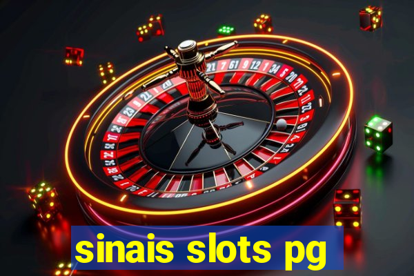 sinais slots pg