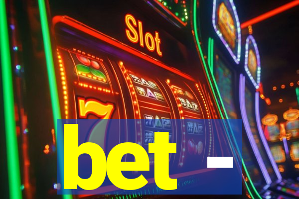 bet -