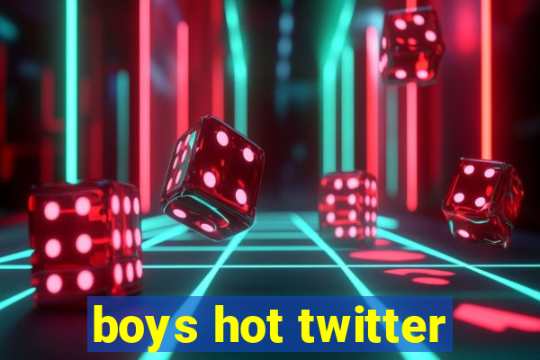 boys hot twitter