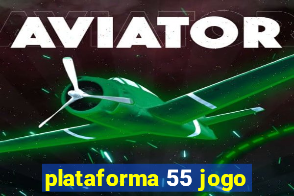 plataforma 55 jogo