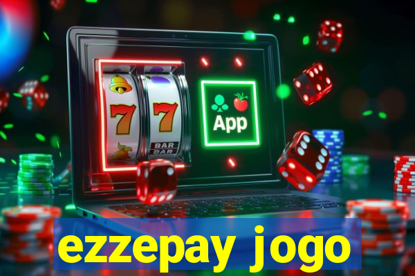 ezzepay jogo