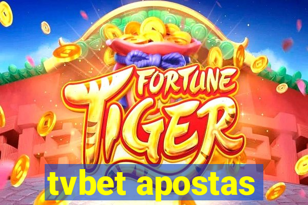 tvbet apostas