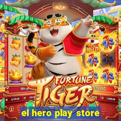 el hero play store