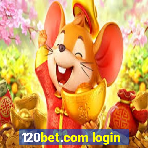 120bet.com login