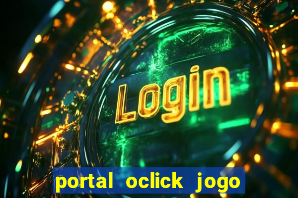 portal oclick jogo do bicho