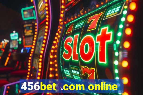 456bet .com online