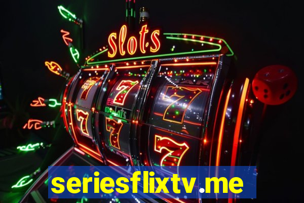 seriesflixtv.me