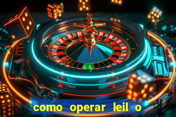 como operar leil o de abertura mini indice