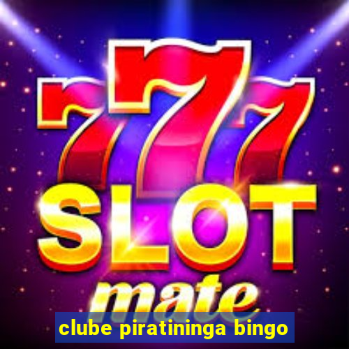 clube piratininga bingo