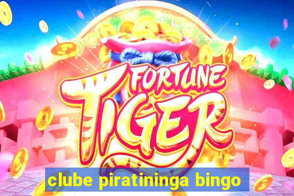 clube piratininga bingo