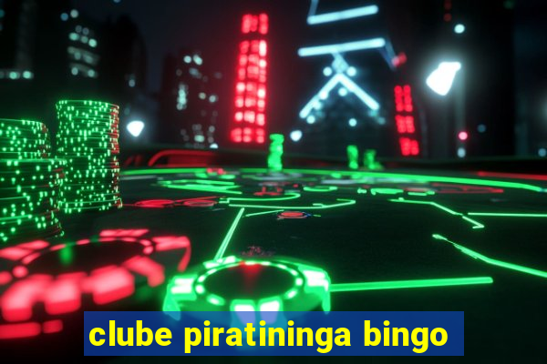 clube piratininga bingo