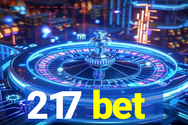 217 bet