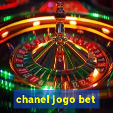 chanel jogo bet