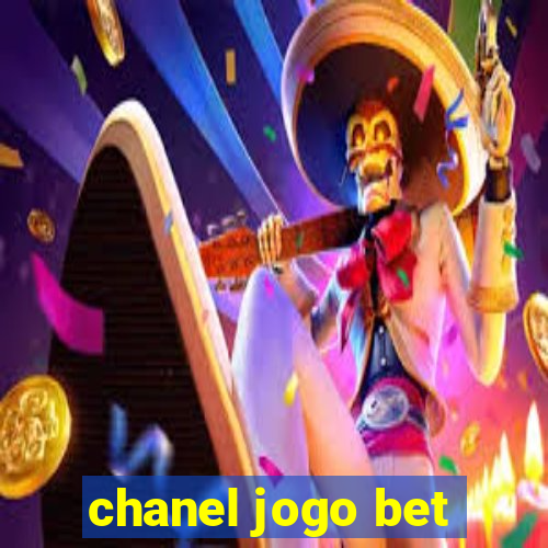 chanel jogo bet