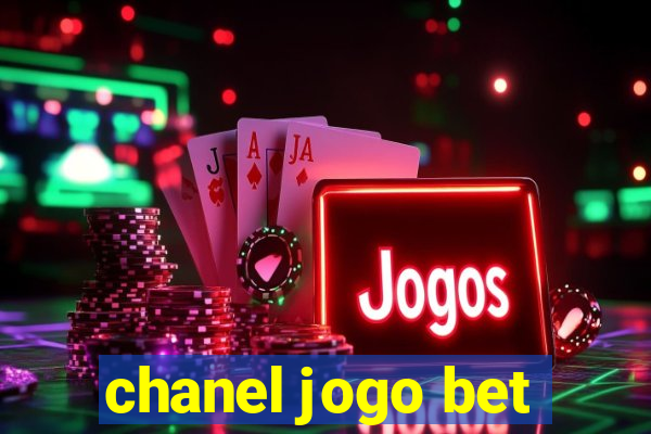 chanel jogo bet