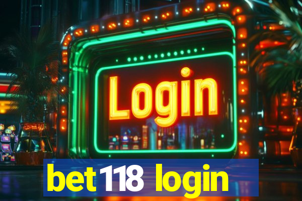 bet118 login