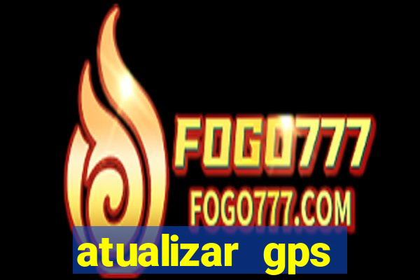 atualizar gps napoli 7968