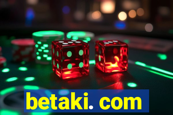 betaki. com