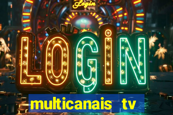 multicanais tv online ao vivo