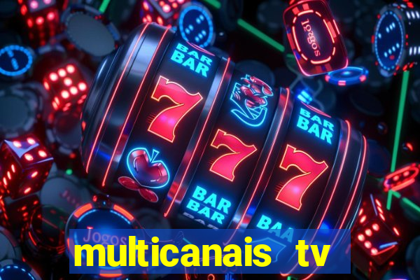 multicanais tv online ao vivo