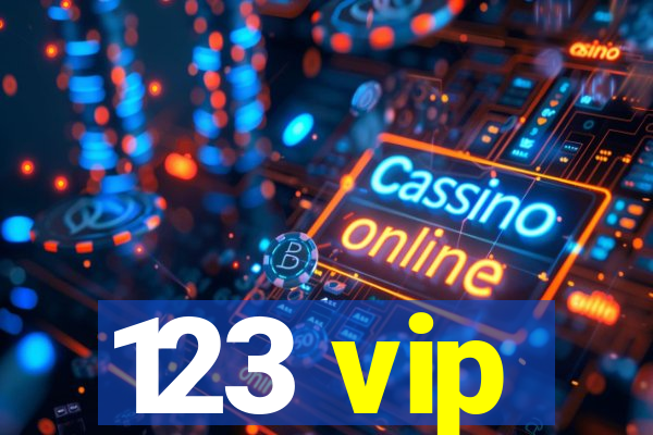 123 vip