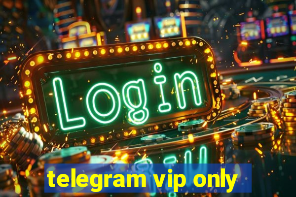 telegram vip only