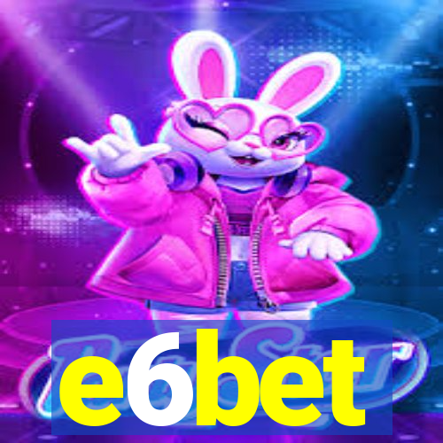 e6bet