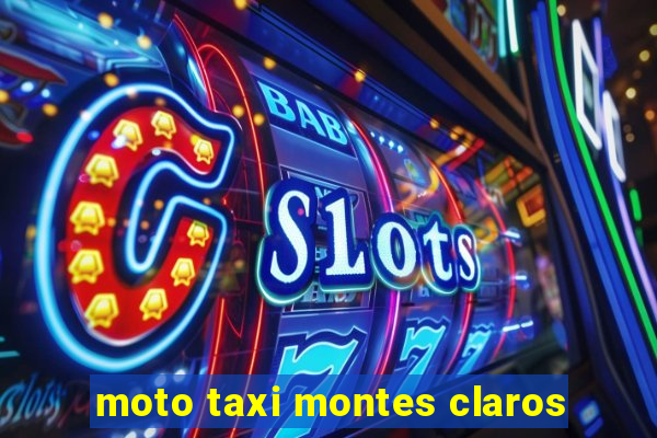 moto taxi montes claros