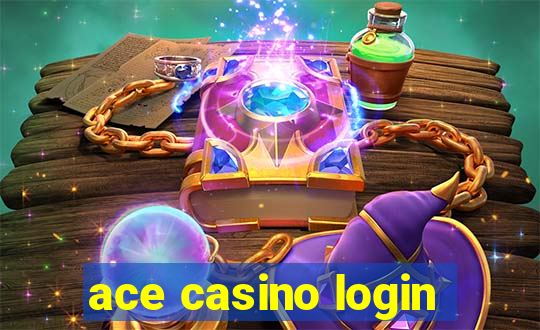 ace casino login