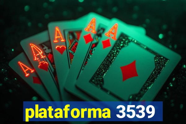 plataforma 3539